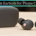 Top 7 Best earbuds for phone calls 2024