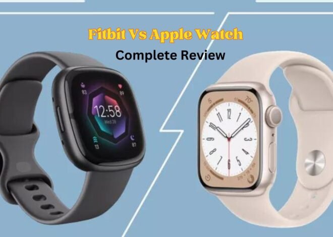 Fitbit vs apple watch Review