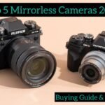 Top 5 Best Mirrorless Camera 2024