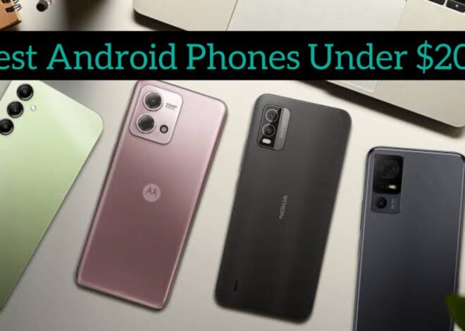 Top Budget Android Phones: Best Picks Under $200 for 2024