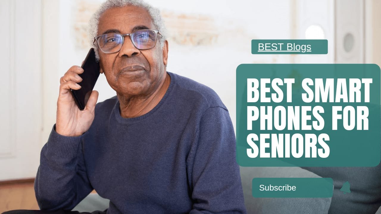 Top 5 Best Smartphones For Seniors