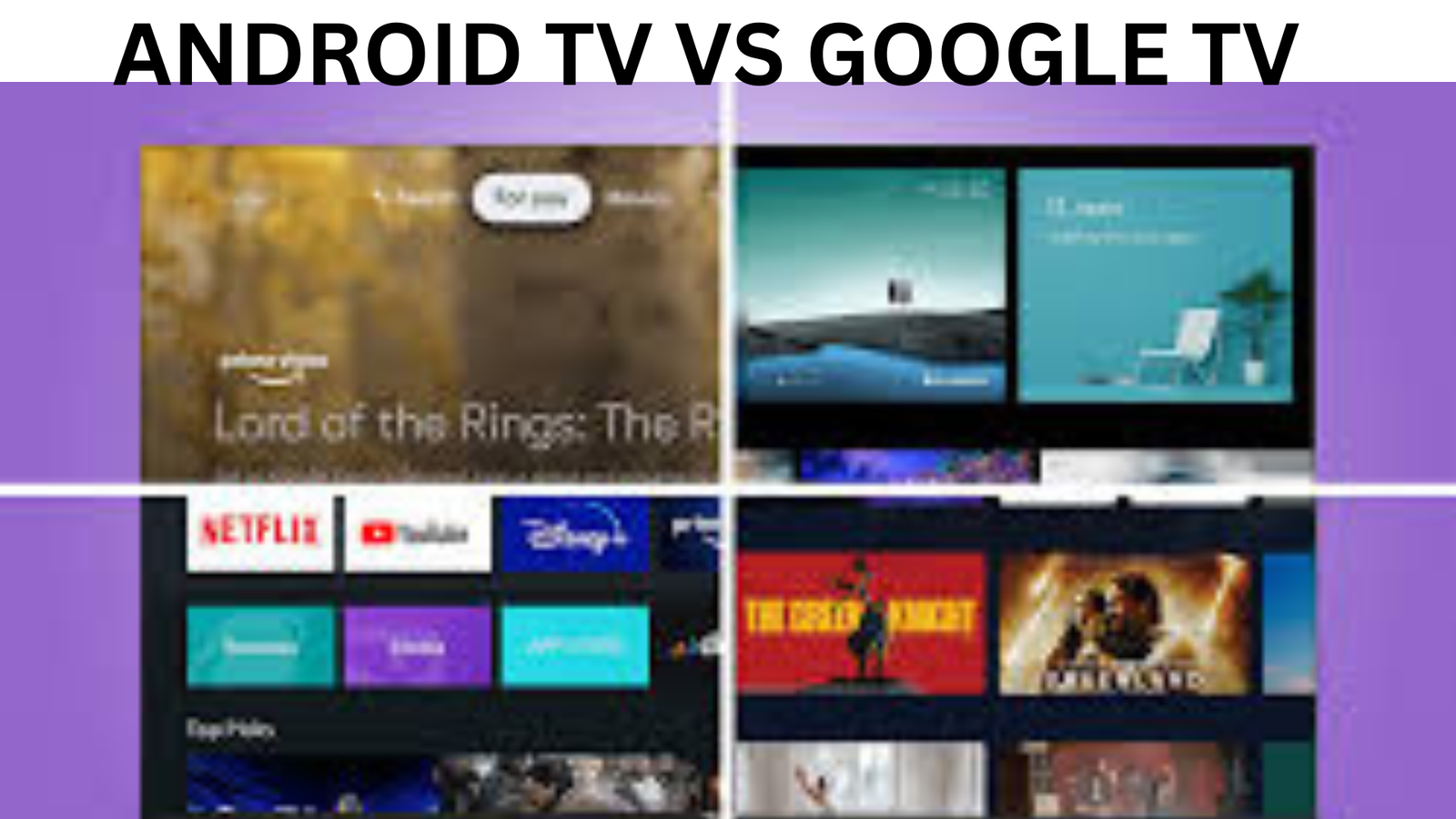 Android TV vs Google TV Review & Best Options to Choose From