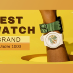 Top 5 Best watch brands under $1000