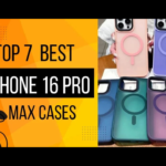 Top 7 Best Iphone16 Pro Max Case