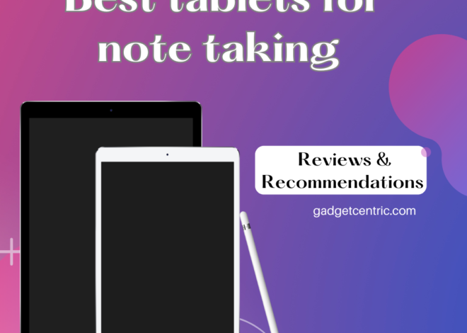 Best tablets for note taking